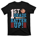1st Grade Back To School Batter Up Baseball T-Shirt product image 1