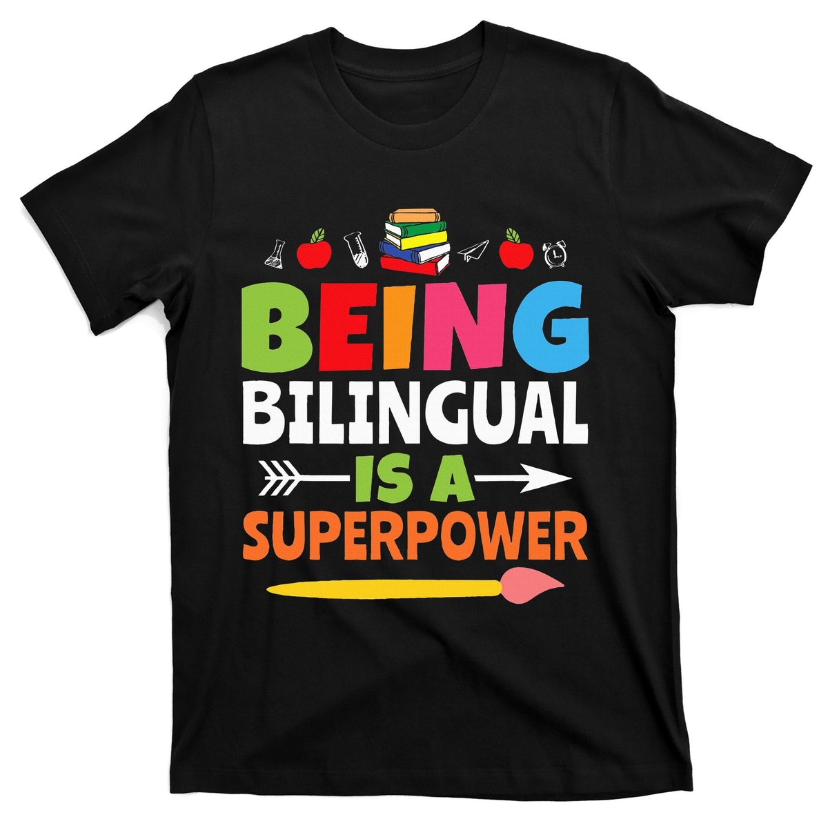 Being Bilingual Is A Superpower Back To School T-Shirt product image 1
