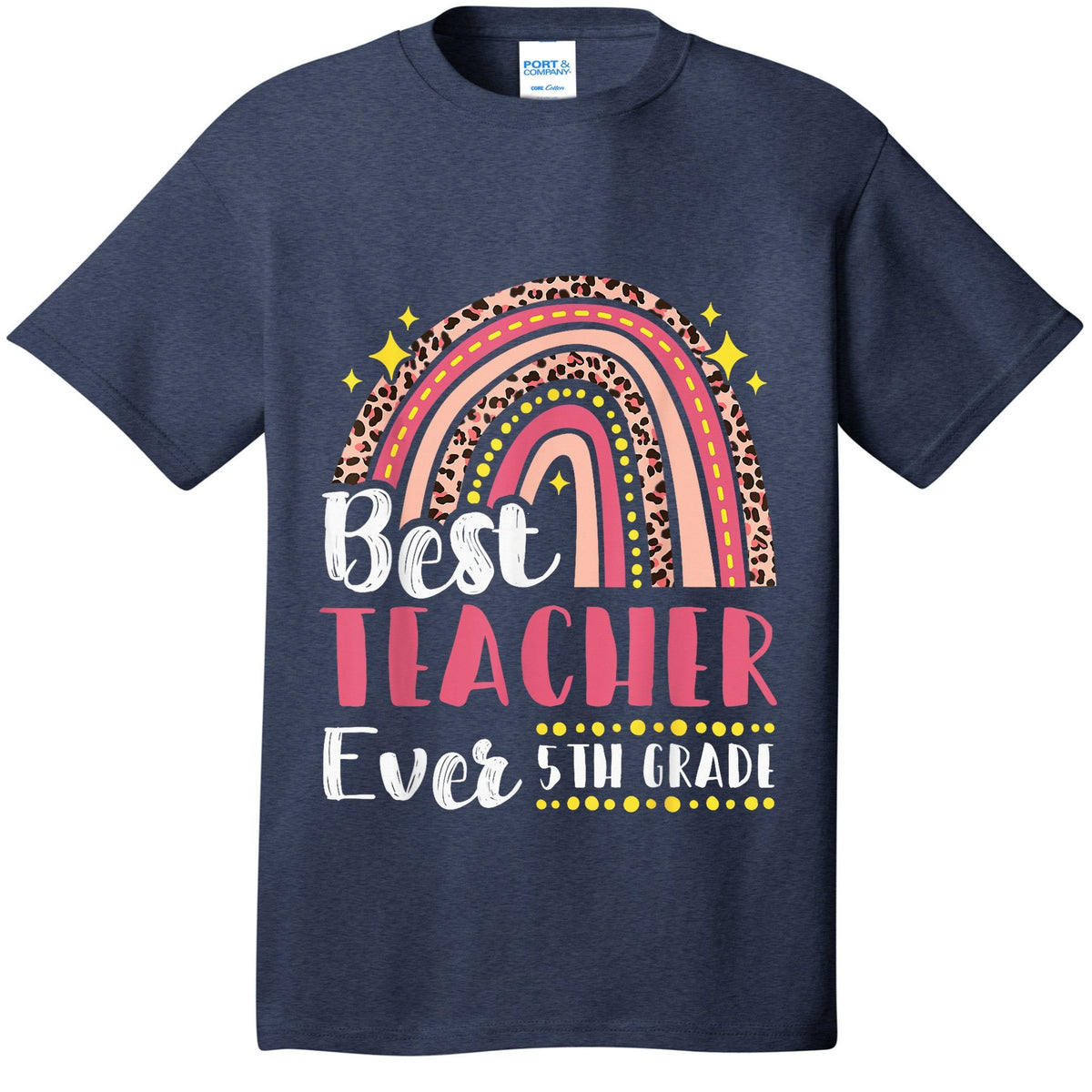 Best Teacher Ever 5th Grade Rainbow First Day Back To product image 1