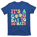 Back To School Its A Good Day To Do Math Teachers Funny product image 1