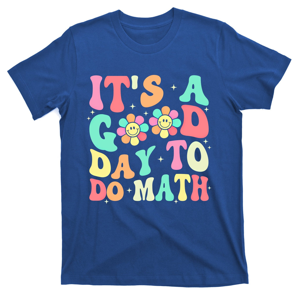 Back To School Its A Good Day To Do Math Teachers Funny product image 1