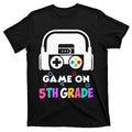 Back To School Game On 5th Grade Funny Gamer T-Shirt product image 1