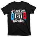 Back To School Game On 1st Grade Funny Gamer T-Shirt product image 1
