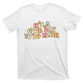 Back To School Its A Good Day To Do Math Teachers T-Shirt product image 1