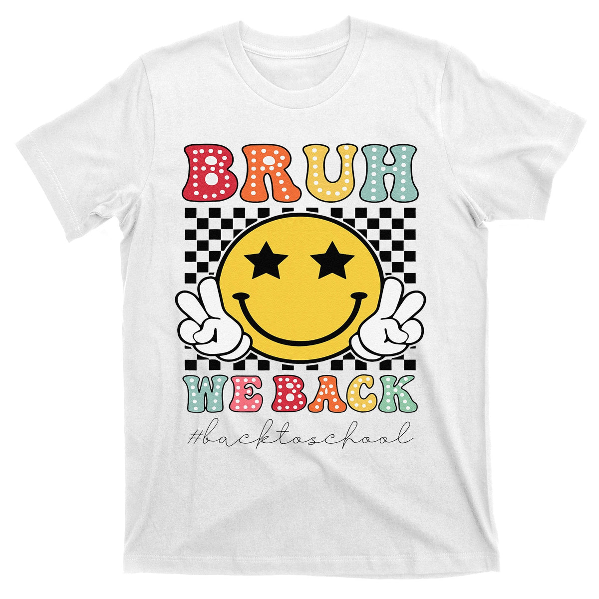 Bruh We Back Teachers Retro To School T-Shirt product image 1