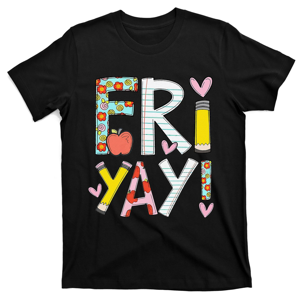 Friyay Happy Friday Funny Weekend Teacher Back To School product image 1