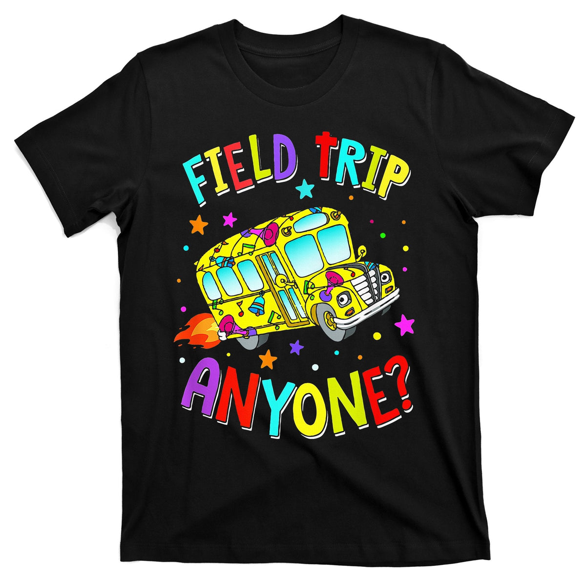 Field Trip Anyone Teaching School Bus Back To T-Shirt product image 1