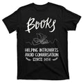 Gifts For Book Lovers Bookworm Reading Funny T-Shirt product image 1
