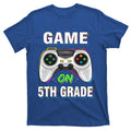 Game On 5th Grade Fifth Back To School T-Shirt product image 1