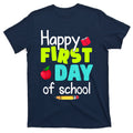 Happy First Day Of School Back To Teacher Student T-Shirt product image 1