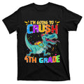 Im Going To Crush 4th Grade Back To School Gift T-Shirt product image 1