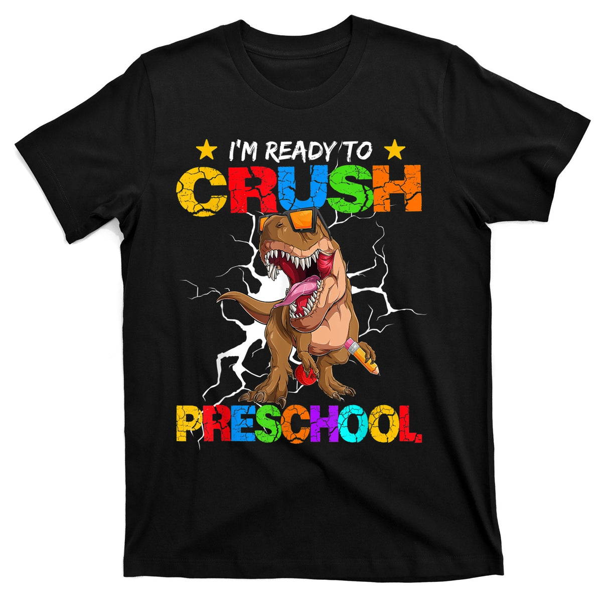 Im Ready To Crush Preschool Dinosaur Back To School T-Shirt product image 1