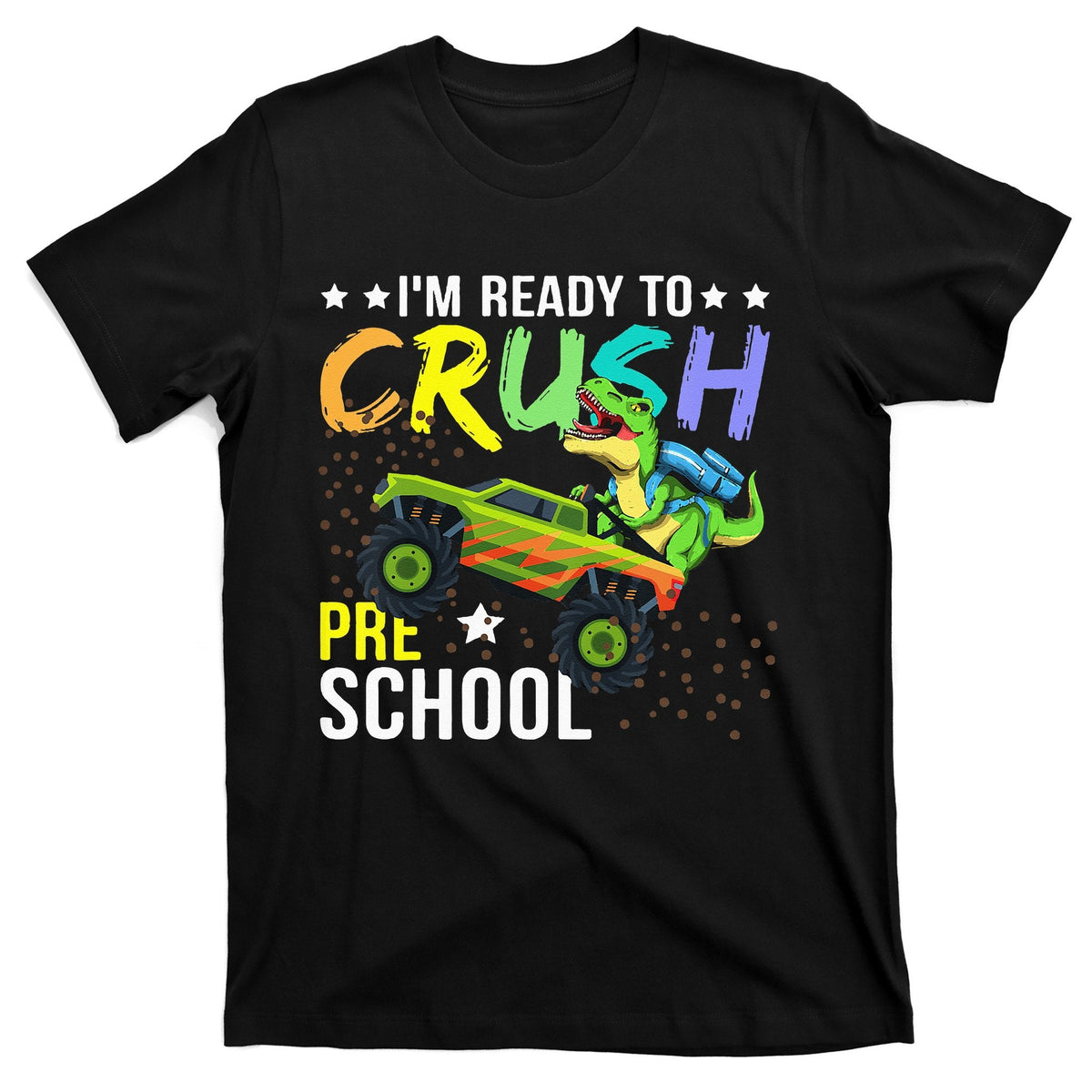 I'm Ready to Crush Kindergarten Dinosaur Back to School product image 1