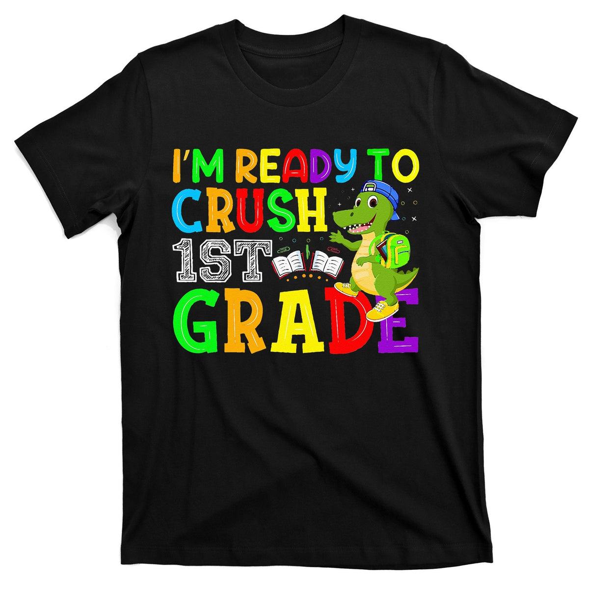 I'm Ready To Crush 1st Grade Truck Dinosaur Back To School product image 1
