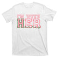 IM With Her Kamala Vote For 2024 President Harris T-Shirt product image 1