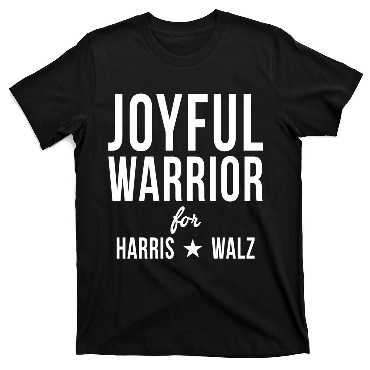 Joyful Warrior For Kamala Harris Tim Walz 2024 T-Shirt product image 1