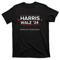 Kamala Harris And Tim Walz For President Not Going Back! product image 1