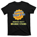 Kamala Harris Removes Nasty Orange Stains T-Shirt product image 1