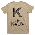 K Is For Kamala T-Shirt product image 1