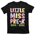 Little Miss Prek Girl Back To School 2024 2025 T-Shirt product image 1