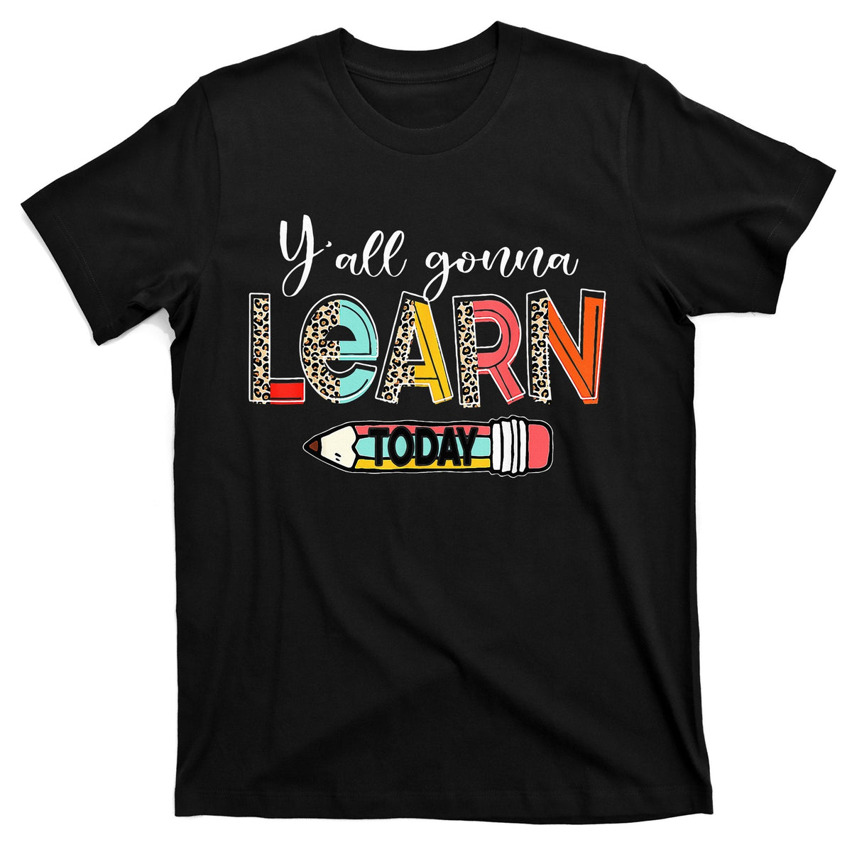 Leopard Yall Gonna Learn Today Teacher Back To School product image 1