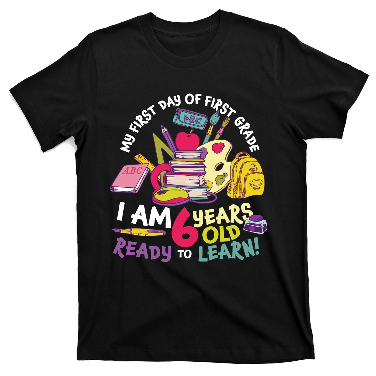 My First Day Of 1st Grade Back To School T-Shirt product image 1