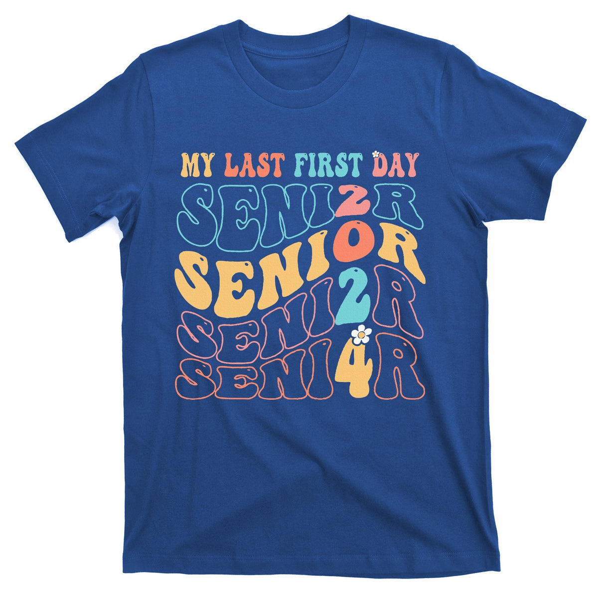My Last First Day Senior 2024 Back To School Graduate product image 1