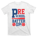 Preschool Back To School Batter Up Baseball Gift T-Shirt product image 1