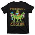 Preschool Just Got A Lot Cooler Dinosaur Back To School product image 1