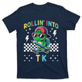 Rollin Into Tk Dinosaur First Day Of Tk I’M Ready For Tk product image 1