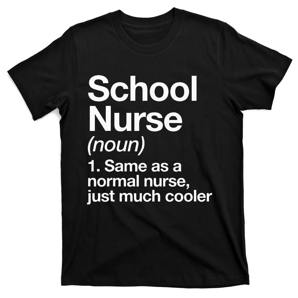 School Nurse Definition Funny Back To First Day T-Shirt product image 1