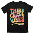 Third Grade Vibes Back To School 3rd Teacher T-Shirt product image 1