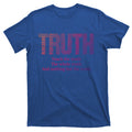 Teach The Truth Whole And Nothing But Cool Gift T-Shirt product image 1