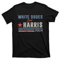 White Dudes For Harris 2024 President T-Shirt product image 1
